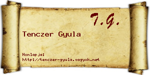 Tenczer Gyula névjegykártya